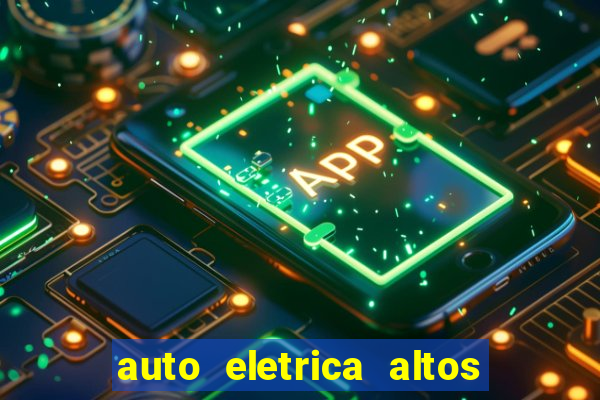 auto eletrica altos de santana sjc